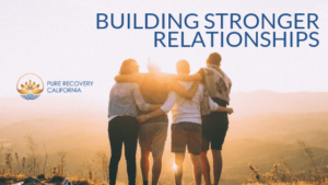 Building Stronger Relationships